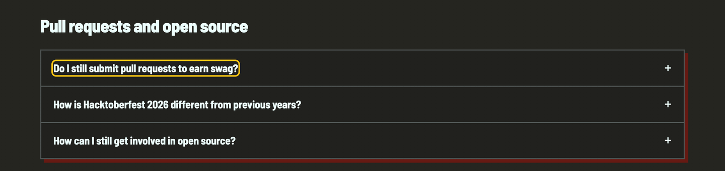 The Hacktoberfest FAQ, 'Pull requests and open source' section, with 'Do I still submit pull requests to earn swag?' boxed.
